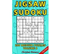 Jigsaw Sudoku: 200 Medium Jigsaw Sudoku Puzzles Volume 8