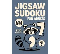 Jigsaw Sudoku for Adults: 250 Easy Logic Challenges To Unwind Volume 7