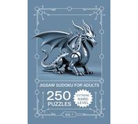 Jigsaw Sudoku for Adults: 250 Extreme Hard Logic Puzzles Deep Focus Expert Trial Volume 7
