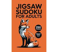 Jigsaw Sudoku for Adults: 250 Medium Number Puzzles Boosting Focus And Calm Daily Brain Exercise Volume 1