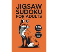 Jigsaw Sudoku for Adults: 250 Medium Number Puzzles Boosting Focus And Calm Daily Brain Exercise Volume 2