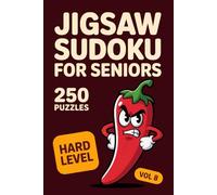 Jigsaw Sudoku for Seniors: 250 Hard Brain Puzzles For Steady Focus Volume 8