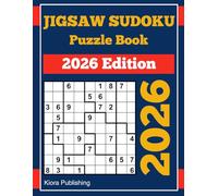 JIGSAW SUDOKU Puzzle Book 2026 Edition: 300 jigsaw Sudoku Puzzles (jigsaw Sudoku Puzzles Series)