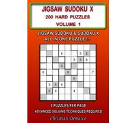 Jigsaw Sudoku X: 200 Hard Jigsaw Sudoku X Puzzles Volume 1