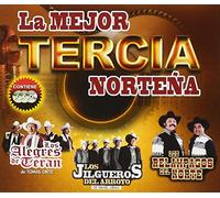 Jilgueros Del Arroyo / Relampagos Del Norte - Mejor Tercia Nortena