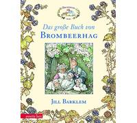 Jill Barklem Das grosse Buch von Brombeerhag: Brombeerhag im Frühlin (Tapa dura)