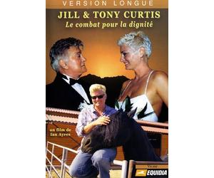 Jill et Tony Curtis : le combat pour la dignité [Francia] [DVD]