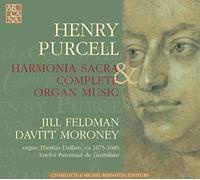 Feldman, Jill Moroney, Davitt – Purcell: Harmonia Sacra E Integral Organo – Arcana