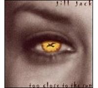 Jill Jack - Too Close to the Sun