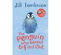 Jill Tomlinson The Penguin Who Wanted to Find Ou (Tapa blanda) (Importación USA)