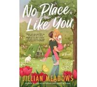Jillian Meadows No Place Like You (Tapa blanda) Oaks Sisters