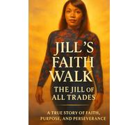 Jill's Faith Walk: The Jill of All Trades