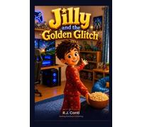Jilly and the Golden Glitch