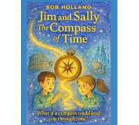 Jim and Sally and the Compass of Time - Colouring Book (Jim and Sally travel through time)