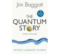 Jim Baggott The Quantum Story (Tapa blanda) Oxford Landmark Science