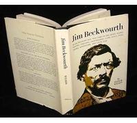 Jim Beckwourth: Black Mountain Man and War Chief of the Crows by Elinor Wilson (1973-02-19)