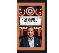 JIM BELUSHI BIOGRAPHY: FROM SECOND CITY TO STARDOM - THE LIFE OF A COMIC ICON