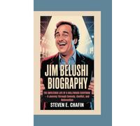 JIM BELUSHI BIOGRAPHY: The Unfiltered Life of a Hollywood Everyman - A Journey Through Comedy, Conflict, and Reinvention