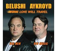 Jim Belushi & Dan Ackroyd - Have Love Will Travel
