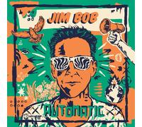 Jim Bob - AUTOMATIC