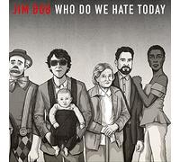 Jim Bob - Who Do We Hate Today: Limited Edition Vinyl Lp [Vinilo]