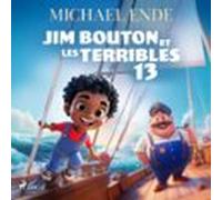 Jim Bouton Et Les Terribles 13 (audiolibro)