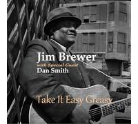 Jim Brewer - Take It Easy Greasy