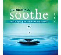 Jim Brickman - Soothe Vol. 1