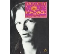 Jim Carroll Living at the Movies (Tapa blanda) Penguin Poets