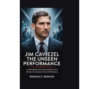 Jim Caviezel: The Unseen Performance: A Performer Who Uncovered Truth Within the Silence of His Portrayals