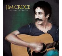 Jim croce - Lost time in a bottle