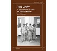 jim crow. el terrorismo de casta en estados unidos
