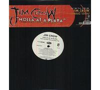 Jim Crow - Holla at a Playa [Vinilo]