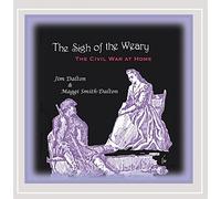 Jim Dalton - Sigh of Weary: Civil War at Home
