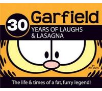 Jim Davis 30 Years of Laughs & Lasagna (Tapa dura) Garfield