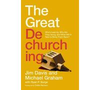 Jim Davis Michael Graham Ryan P. Burge The Great Dechurching (Tapa dura)