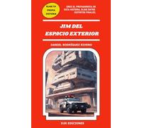 Jim del Espacio Exterior: 1 (Elige tu propia historia)