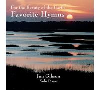 Jim Gibson - Favorite Hymns-For the Beauty of the Earth