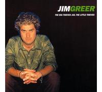Jim Greer - Big Thieves Jail the Little Th