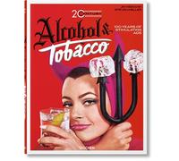 20th Century Alcohol & Tobacco Ads. 100 Years of Stimulating Ads