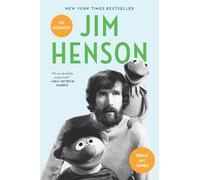 Jim Henson: The Biography