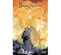 Jim Henson S Beneath The Dark Crystal Vol. 1
