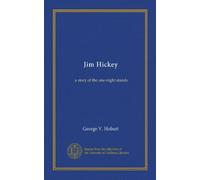 Jim Hickey: a story of the one-night stands
