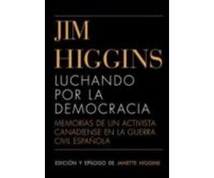 Jim Higgins: Luchando Por La Democracia