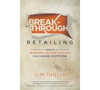 Jim Inglis Breakthrough Retailing (Tapa blanda)