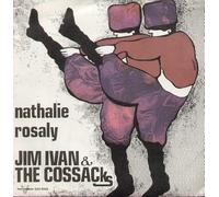 Jim Ivan And The Cossacks - Nathalie / Rosaly [Vinilo 7 pulgadas - 45 rpm]