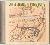 Jim & Jennie And The Pinetops - One More in the Cabin