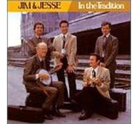 Jim & Jesse - in The Tradition [Casete]