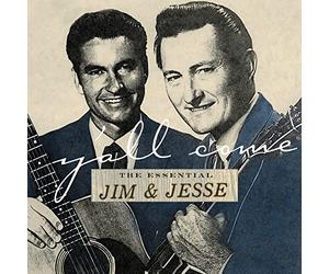 Jim & Jesse - Y'all Come-Essential