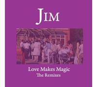 Jim – Love Makes Magic: The Remixes – Vinilo 12"